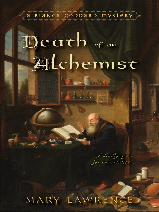 Title details for Death of an Alchemist by Mary Lawrence - Available